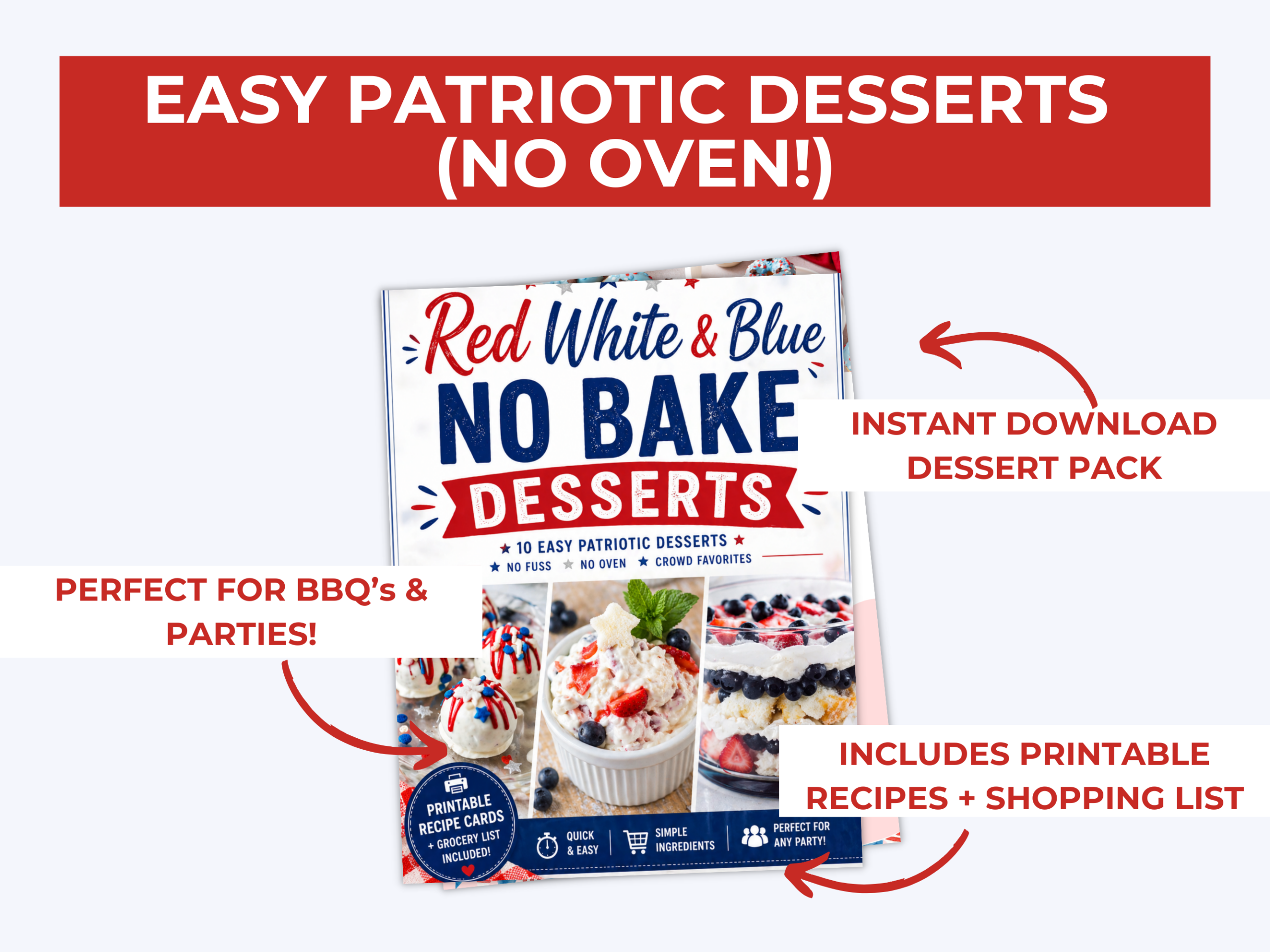 Red White and Blue No Bake Desserts printable recipe bundle preview showing patriotic dessert recipe pages, features list, and grocery shopping list included for easy summer party planning.