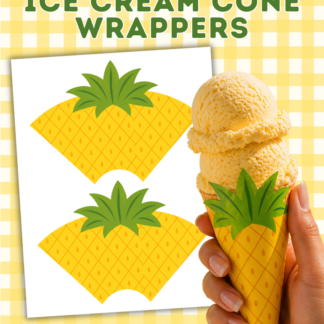 Printable pineapple ice cream cone wrappers displayed on a yellow gingham background with a mockup of the assembled pineapple cone sleeve and tropical ice cream cone.